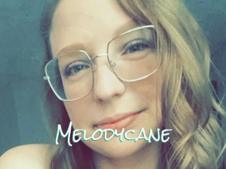 Melodycane