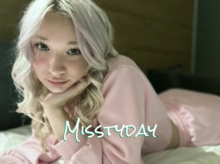 Misstyday