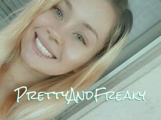 PrettyAndFreaky