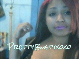 PrettyBustyxoxo