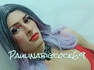 Paulinabigcock69