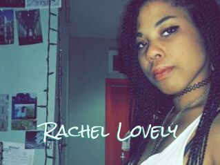 Rachel_Lovely