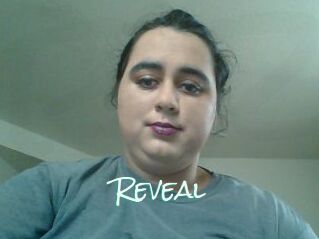 Reveal