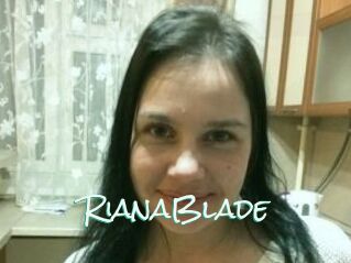 RianaBlade