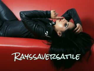 Rayssaversatile