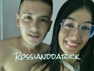 Rossianddarick