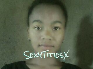 SexyTitiesX