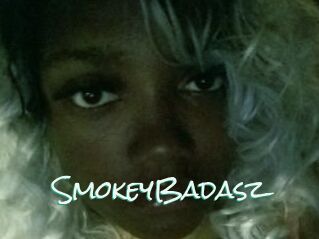 SmokeyBadasz