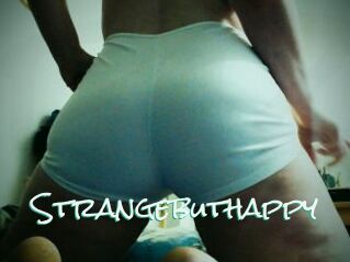 Strangebuthappy