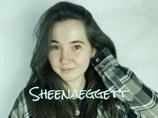 Sheenaeggett