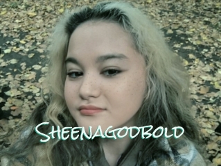 Sheenagodbold