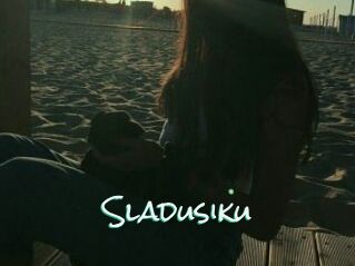 Sladusiku