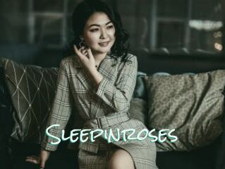 Sleepinroses