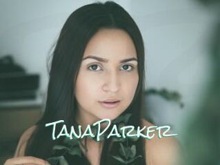 TanaParker