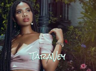 TaraVey