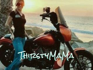 ThirstyMaMa