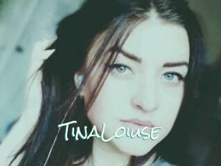 Tina_Loiuse