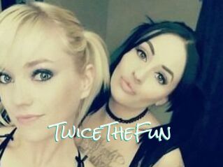Twice_The_Fun