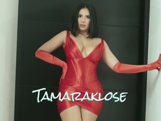 Tamaraklose