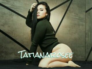 Tatianarosee