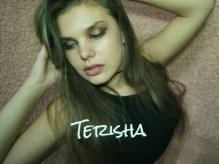 Terisha