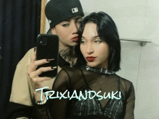 Trixiandsuki