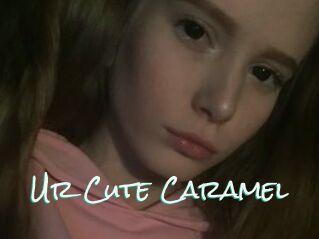 Ur_Cute_Caramel