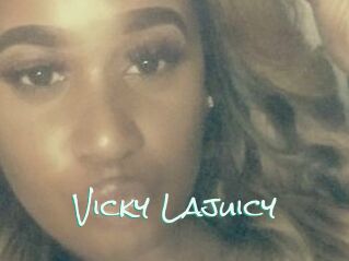 Vicky_Lajuicy