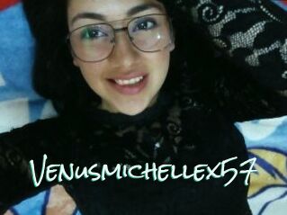 Venusmichellex57