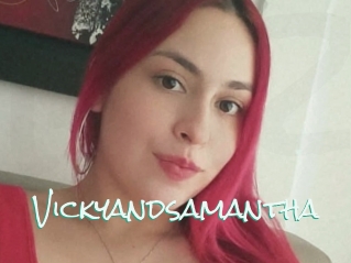 Vickyandsamantha