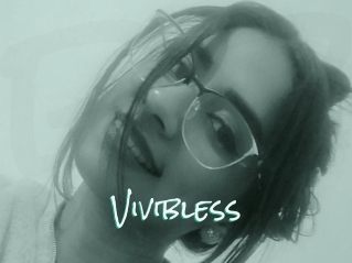 Vivibless