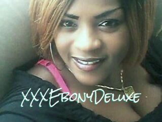 XXXEbonyDeluxe