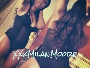 XXxMilanMoore