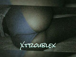 X_trouble_x