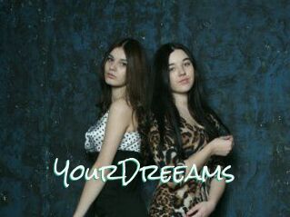 YourDreeams