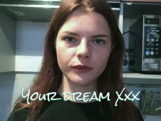 Your_dream_Xxx