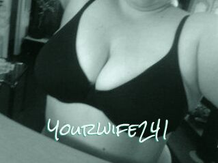 Yourwife241