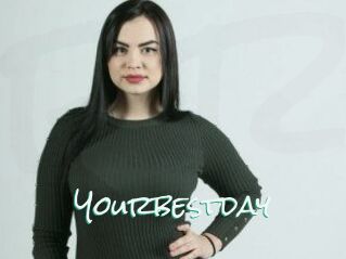 Yourbestday