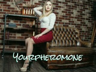 Yourpheromone