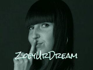 ZoeyUrDream